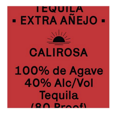 CALIROSA TEQUILA EXTRA ANEJO
