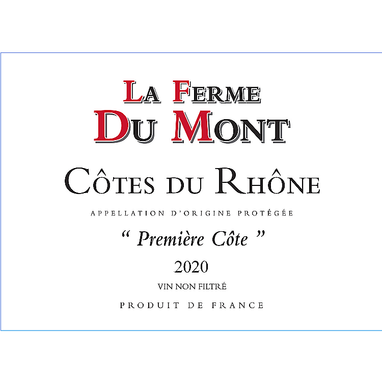 LA FERME DU MONT COTES DU RHONE ROUGE PREMIERE COTE 2021 750ML